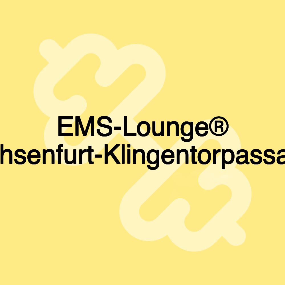 EMS-Lounge® Ochsenfurt-Klingentorpassage EMS-Lounge® Ochsenfurt-Klingentorpassage