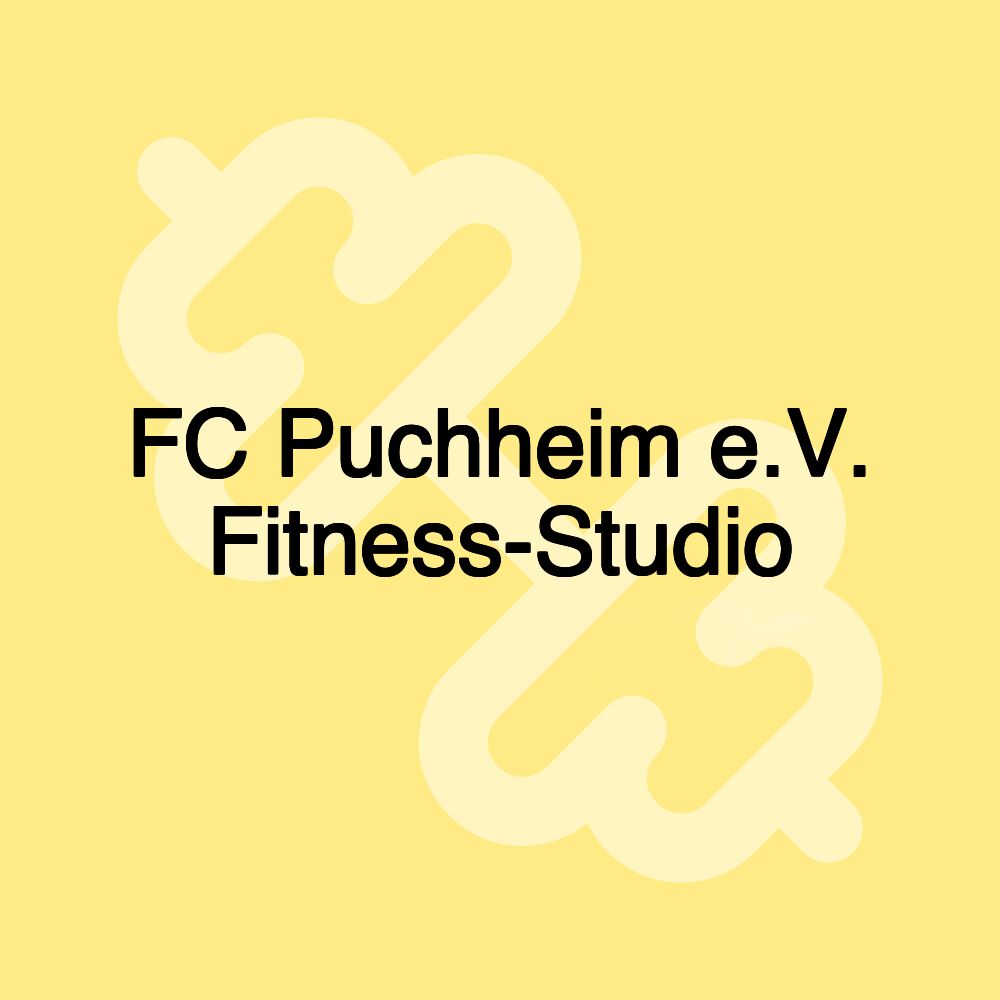 FC Puchheim e.V. Fitness-Studio FC Puchheim e.V. Fitness-Studio