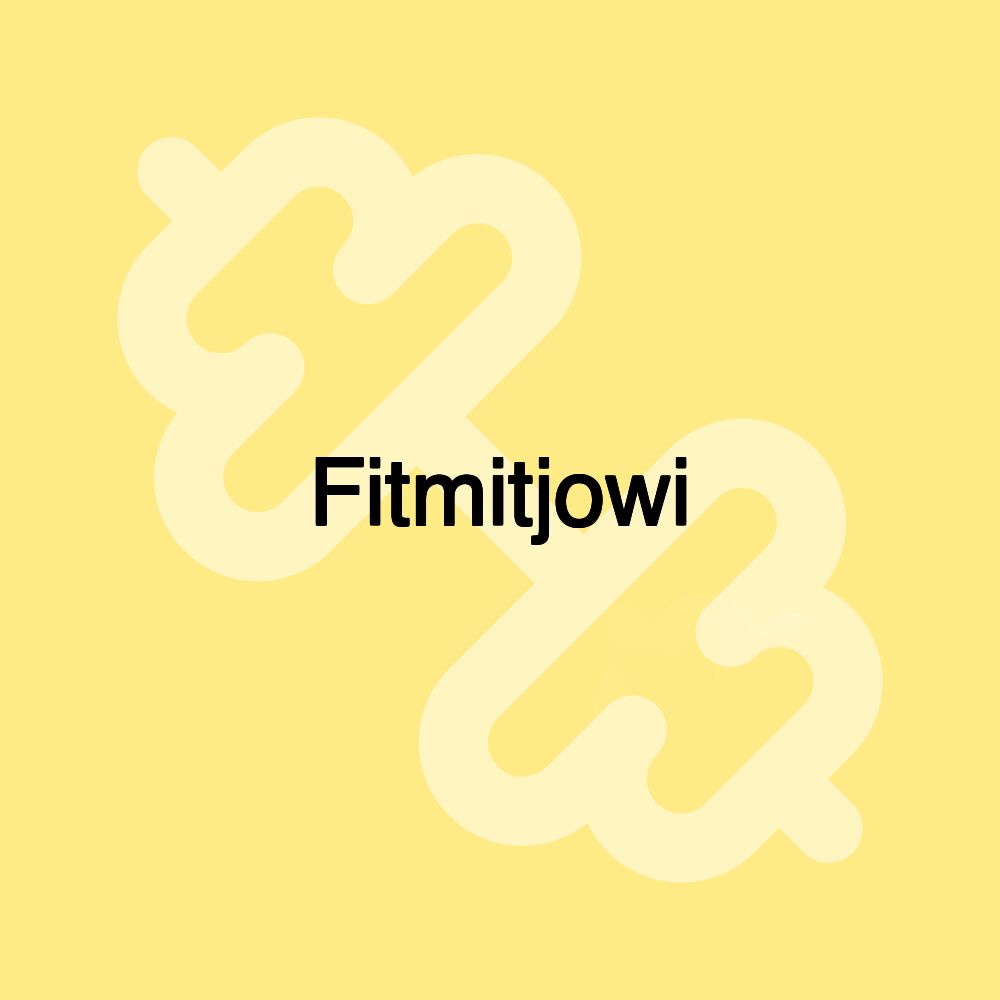 Fitmitjowi Fitmitjowi