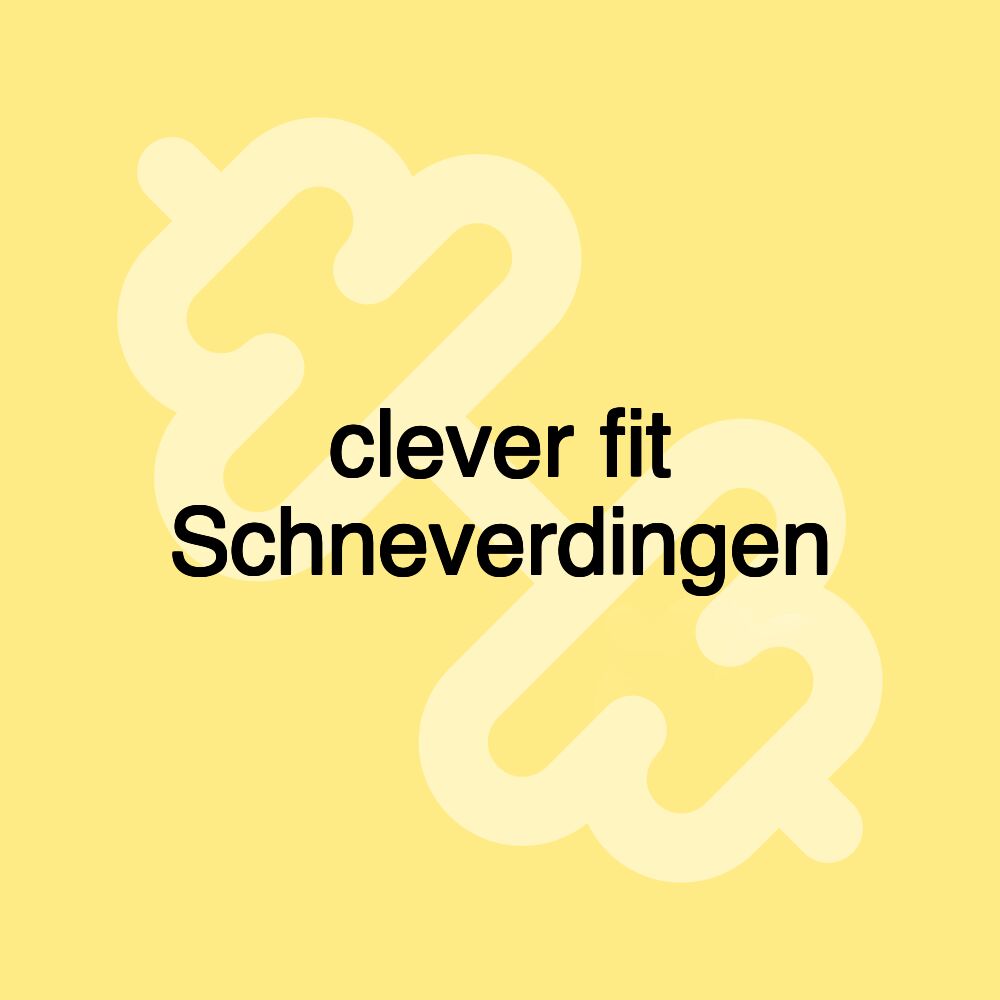 clever fit Schneverdingen