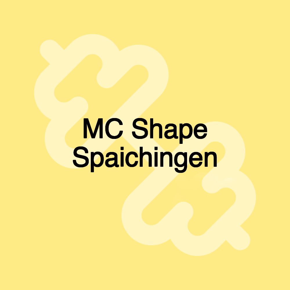 MC Shape Spaichingen
