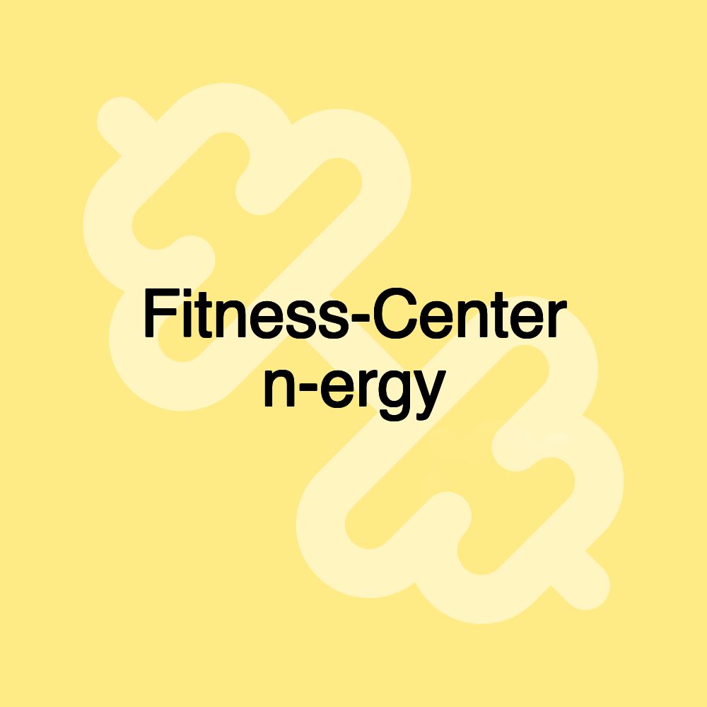 Fitness-Center n-ergy