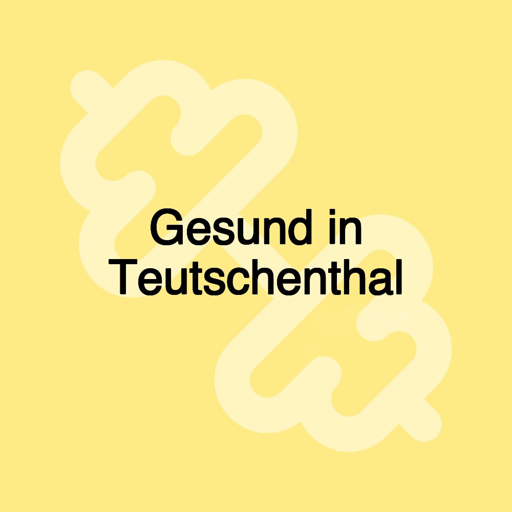 Gesund in Teutschenthal