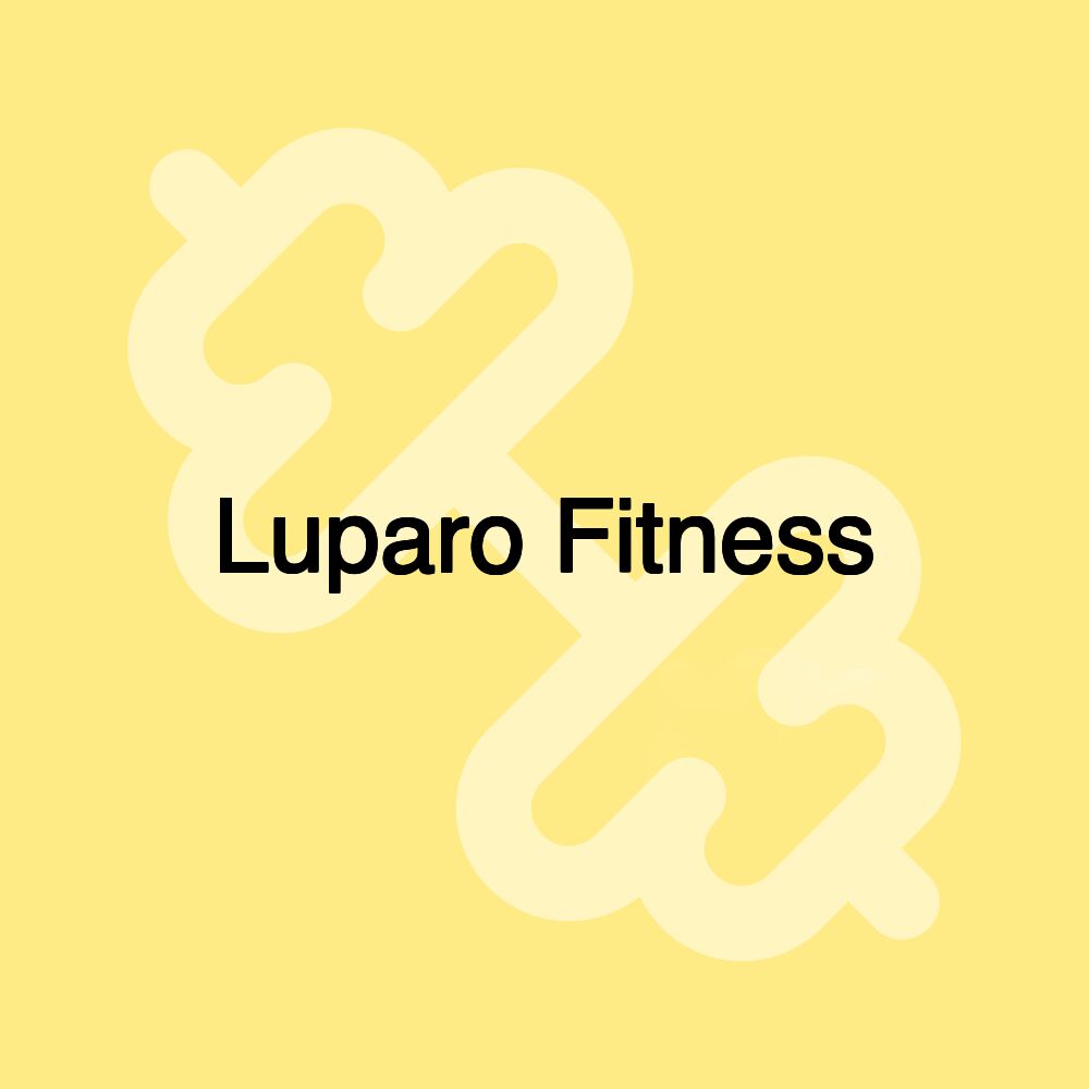 Luparo Fitness Luparo Fitness