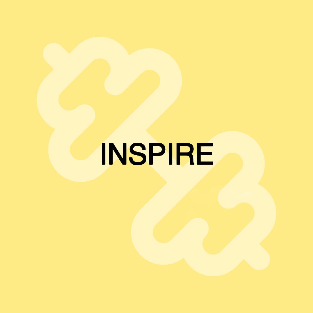INSPIRE INSPIRE