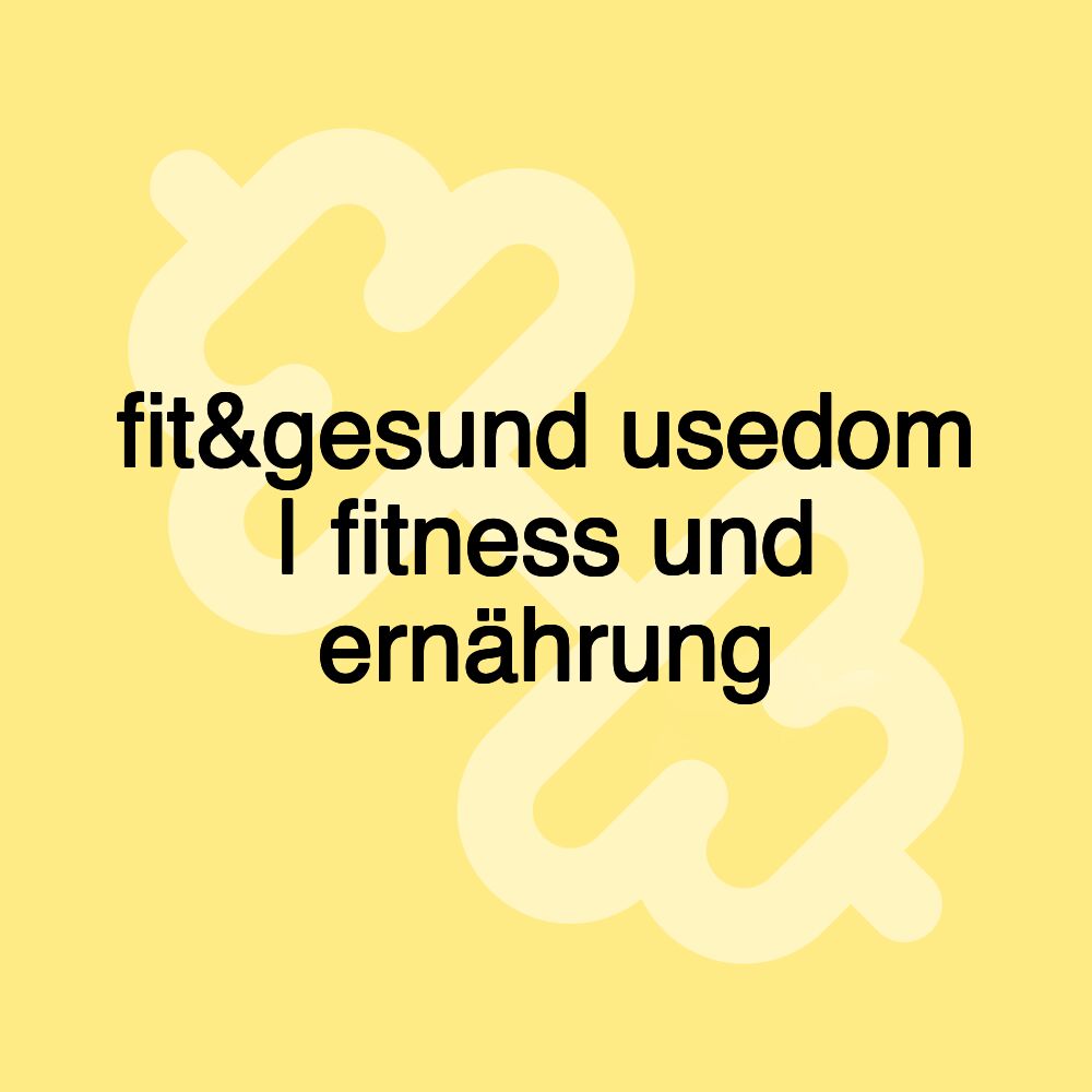 fit&gesund usedom | fitness und ernährung