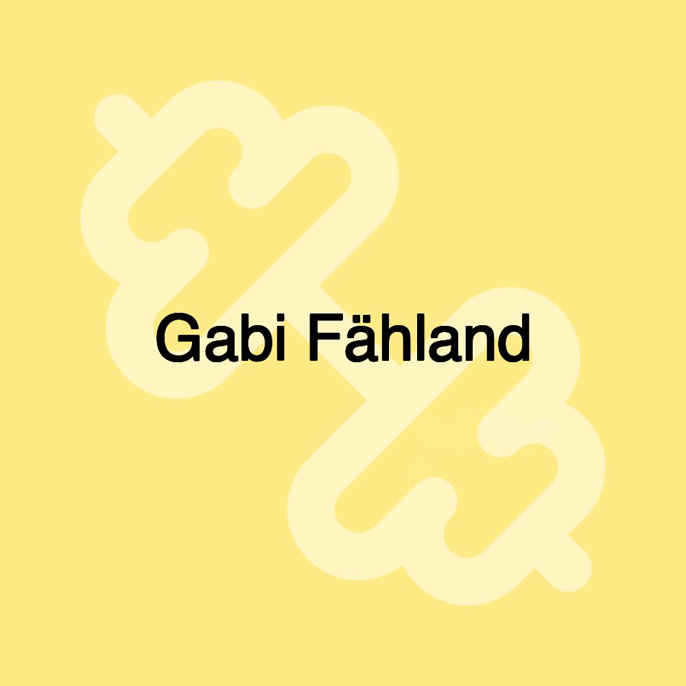 Gabi Fähland