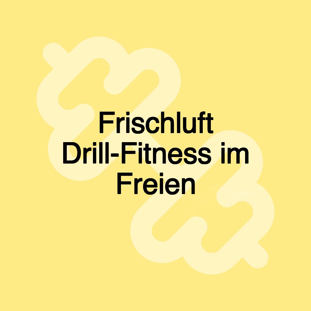 Frischluft Drill-Fitness im Freien Frischluft Drill-Fitness im Freien