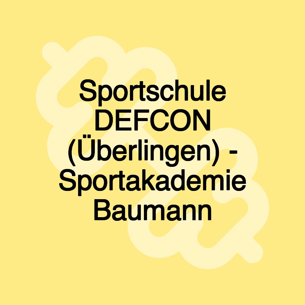 Sportschule DEFCON (Überlingen) - Sportakademie Baumann