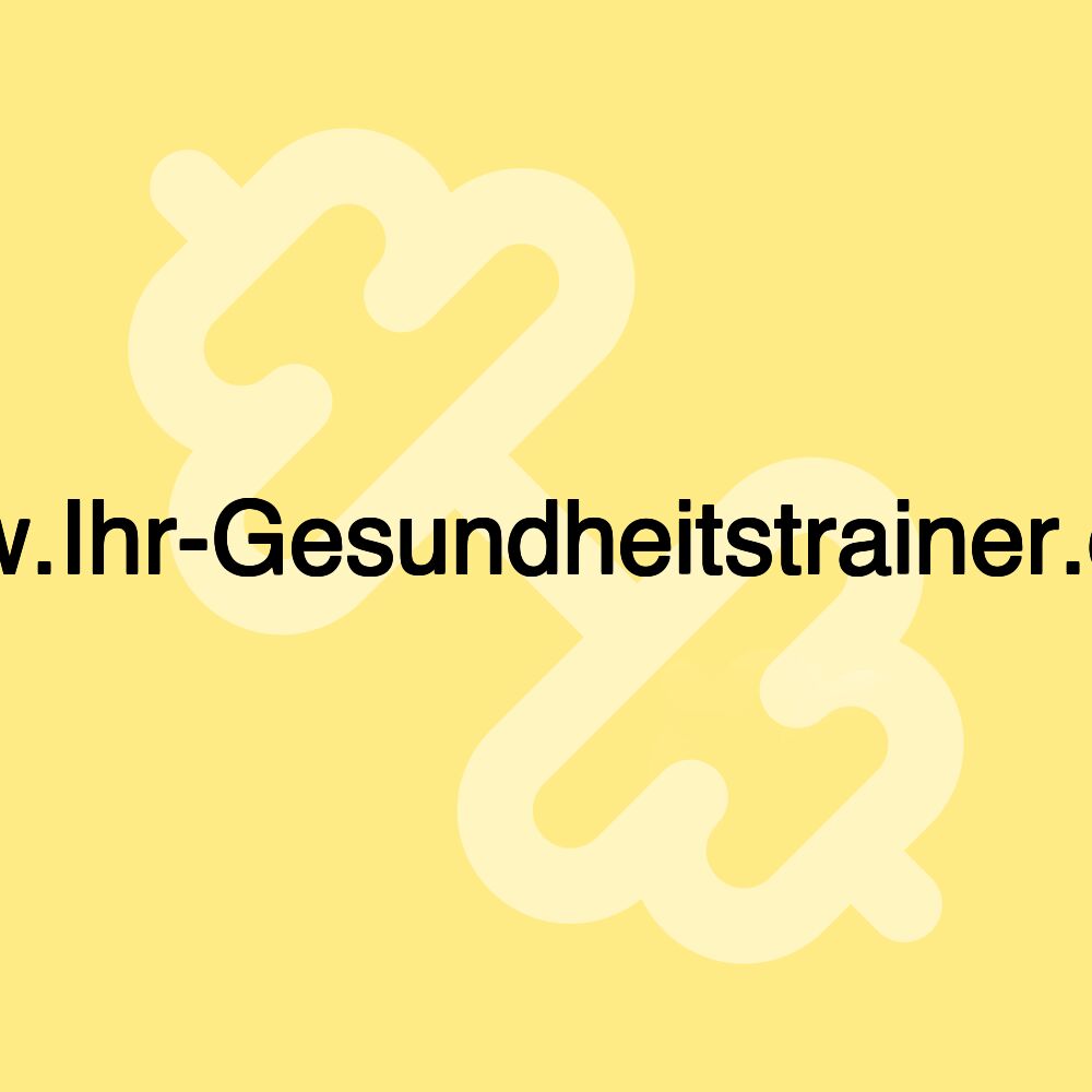 www.Ihr-Gesundheitstrainer.com