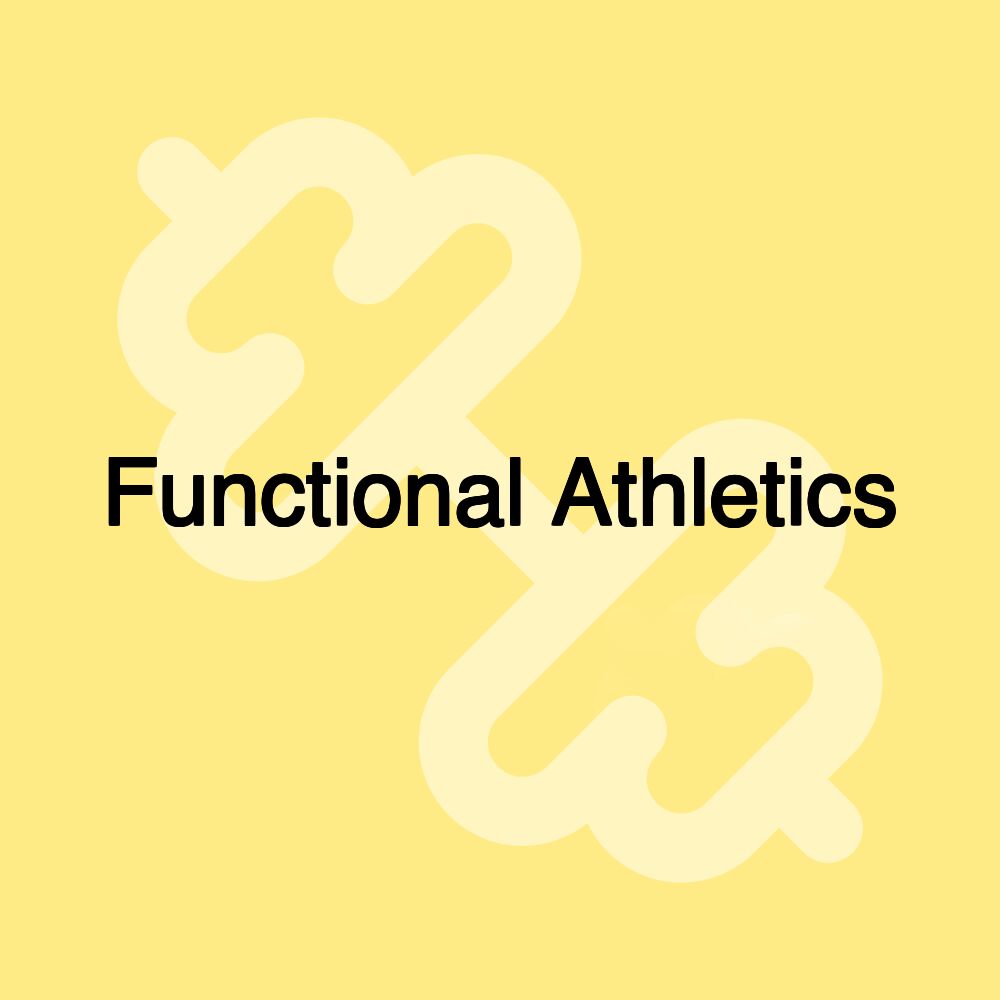 Functional Athletics