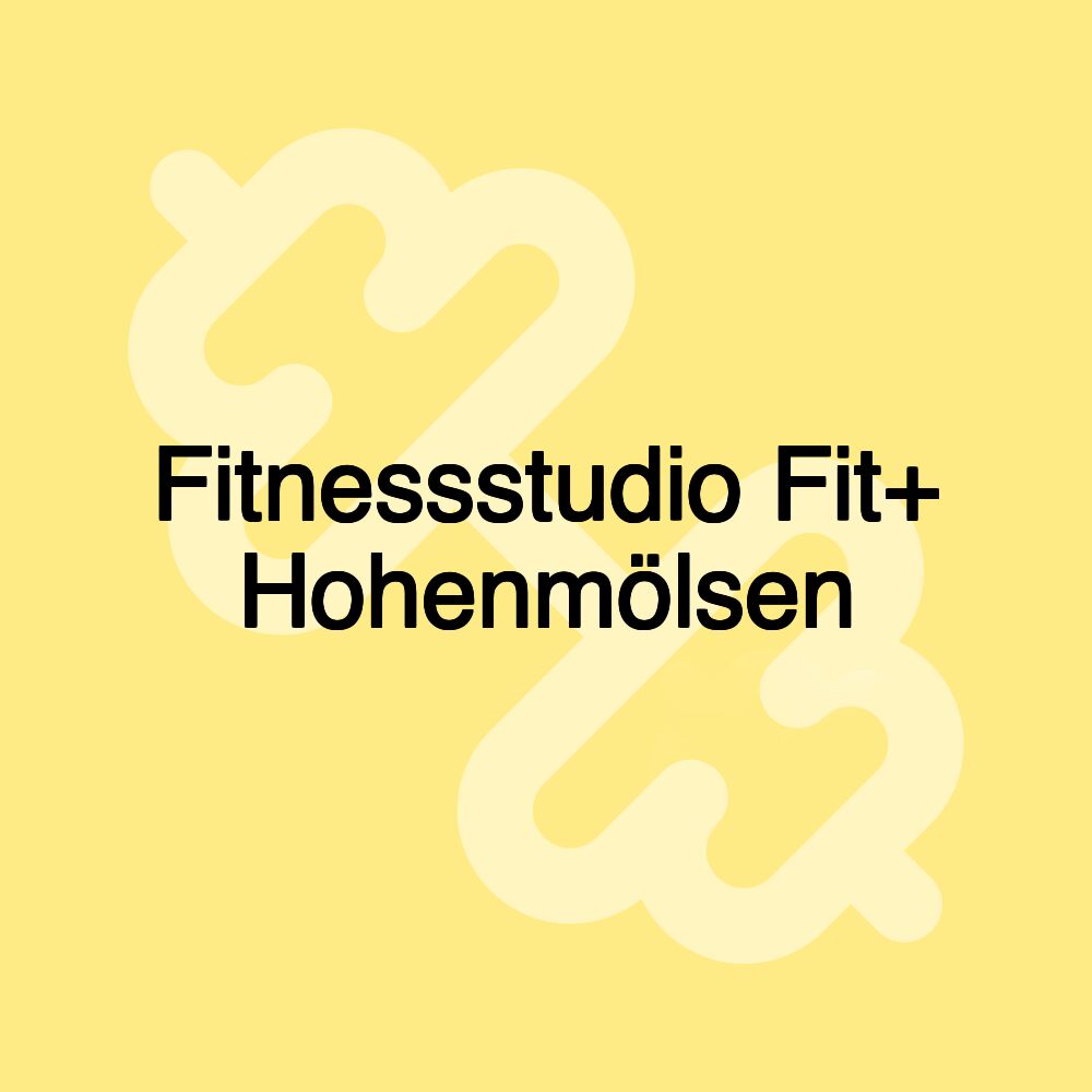 Fitnessstudio Fit+ Hohenmölsen