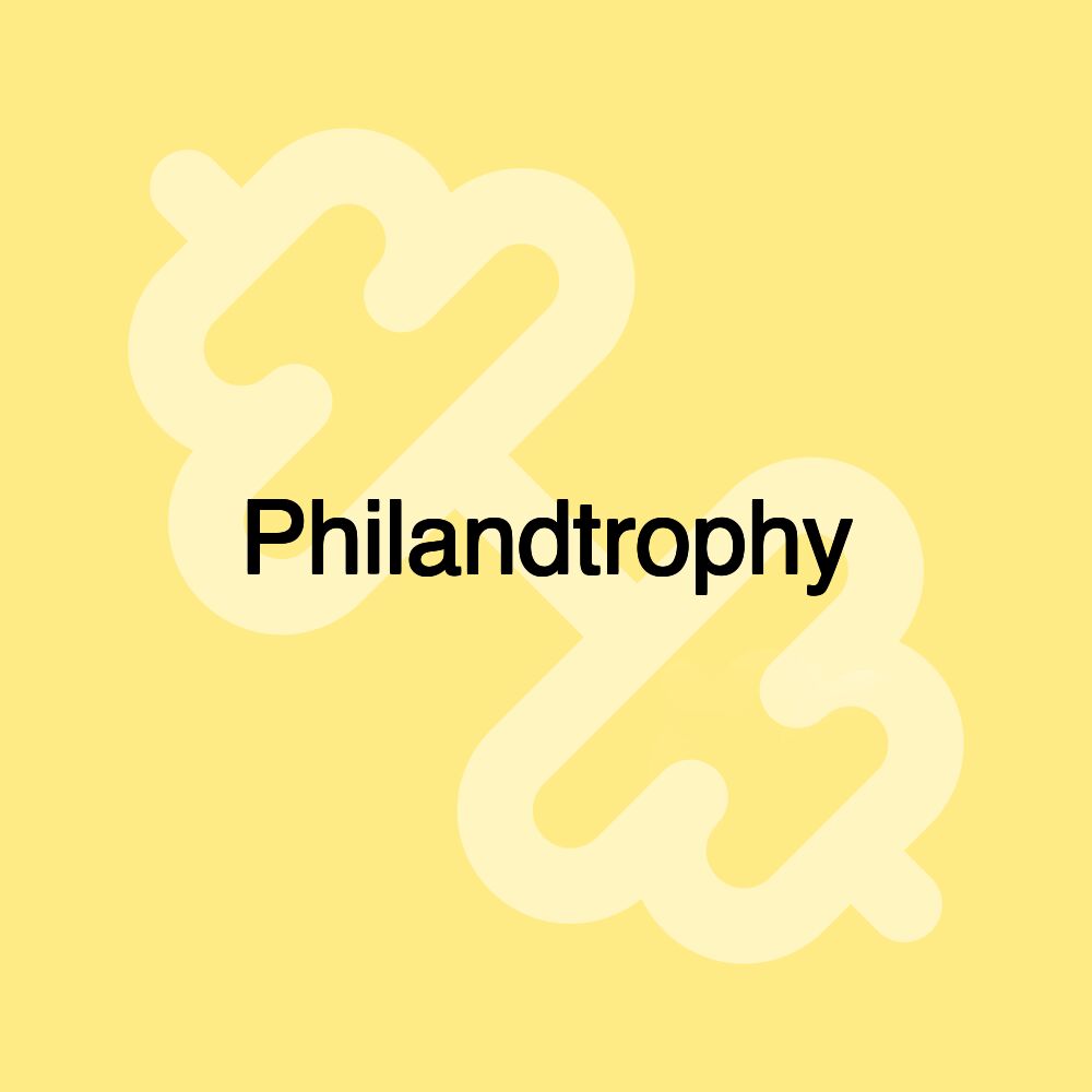 Philandtrophy