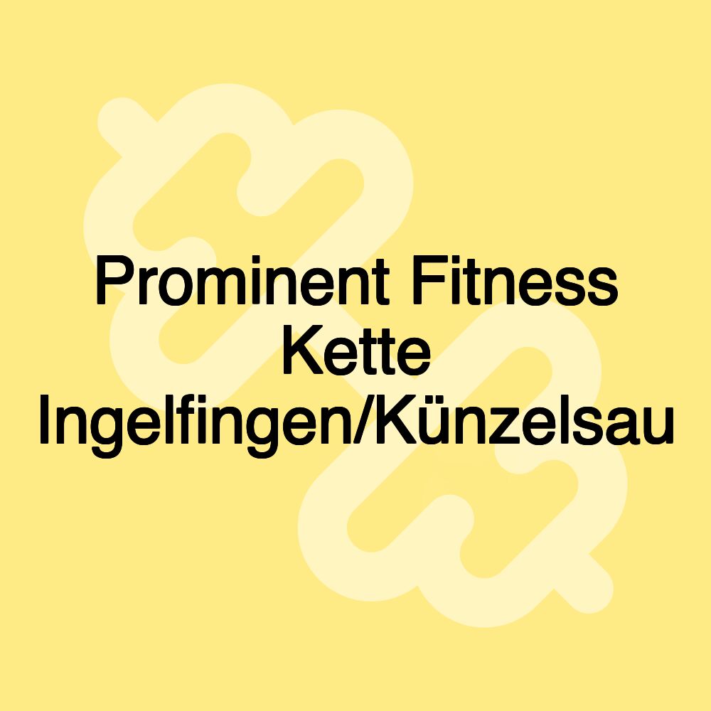 Prominent Fitness Kette Ingelfingen/Künzelsau Prominent Fitness Kette Ingelfingen/Künzelsau