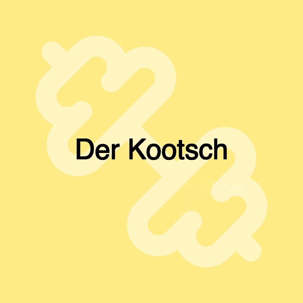 Der Kootsch