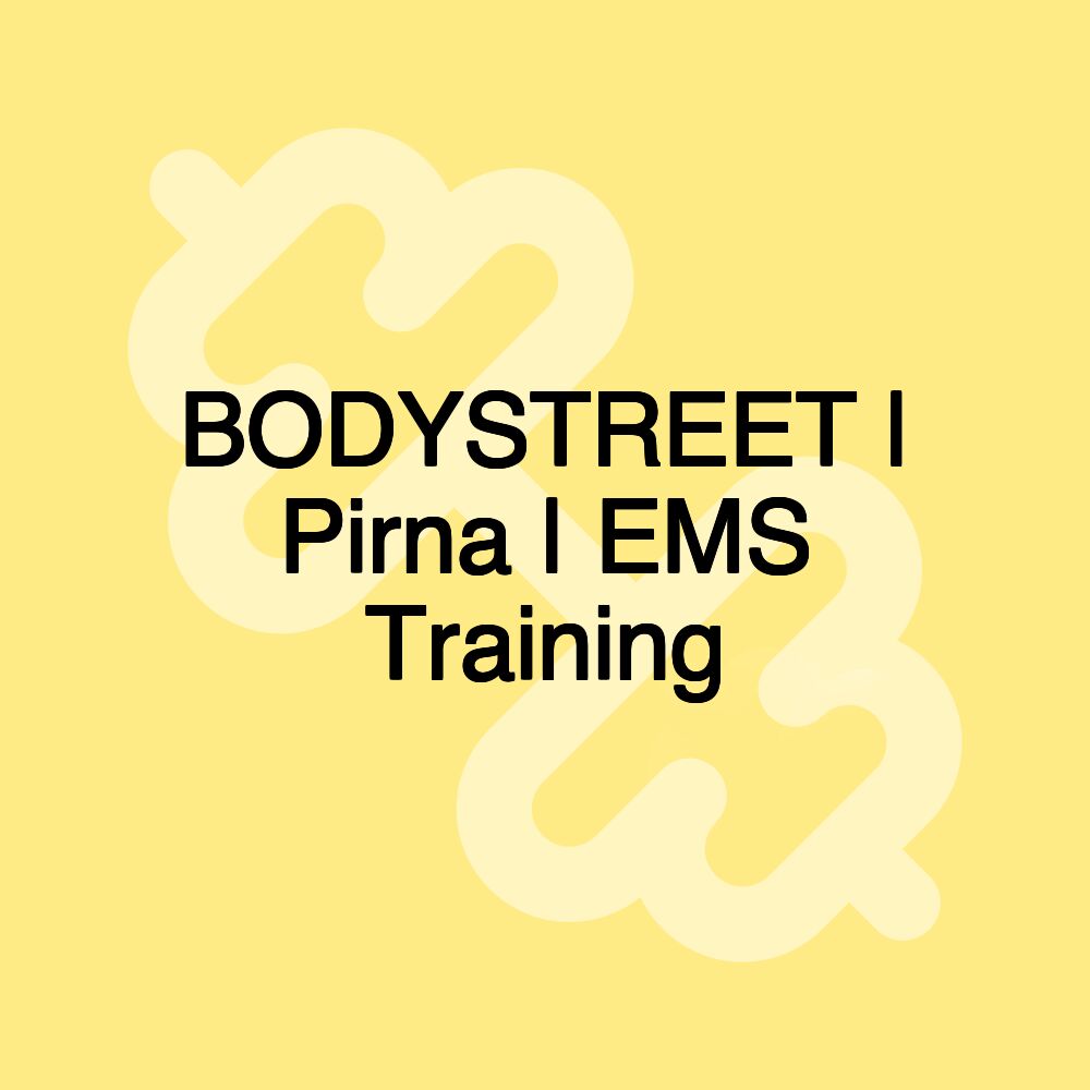BODYSTREET | Pirna | EMS Training