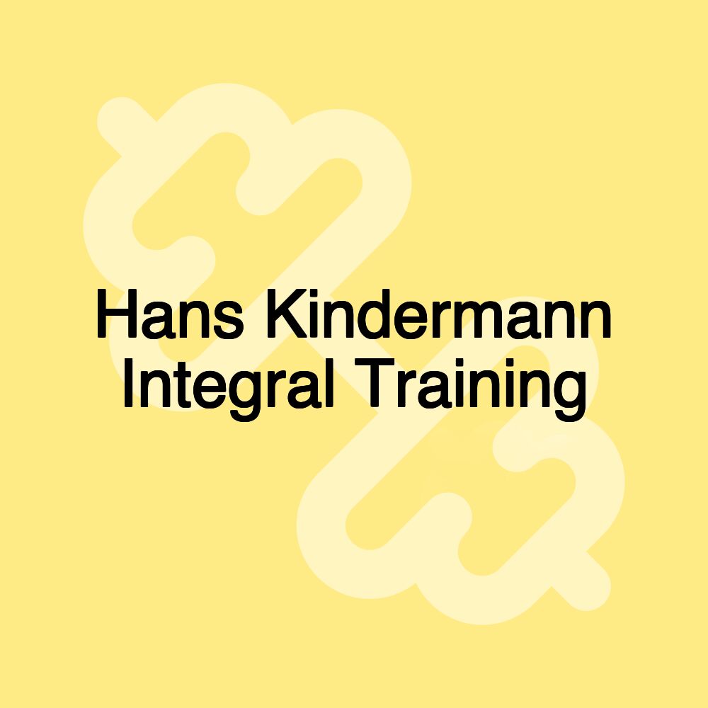 Hans Kindermann Integral Training