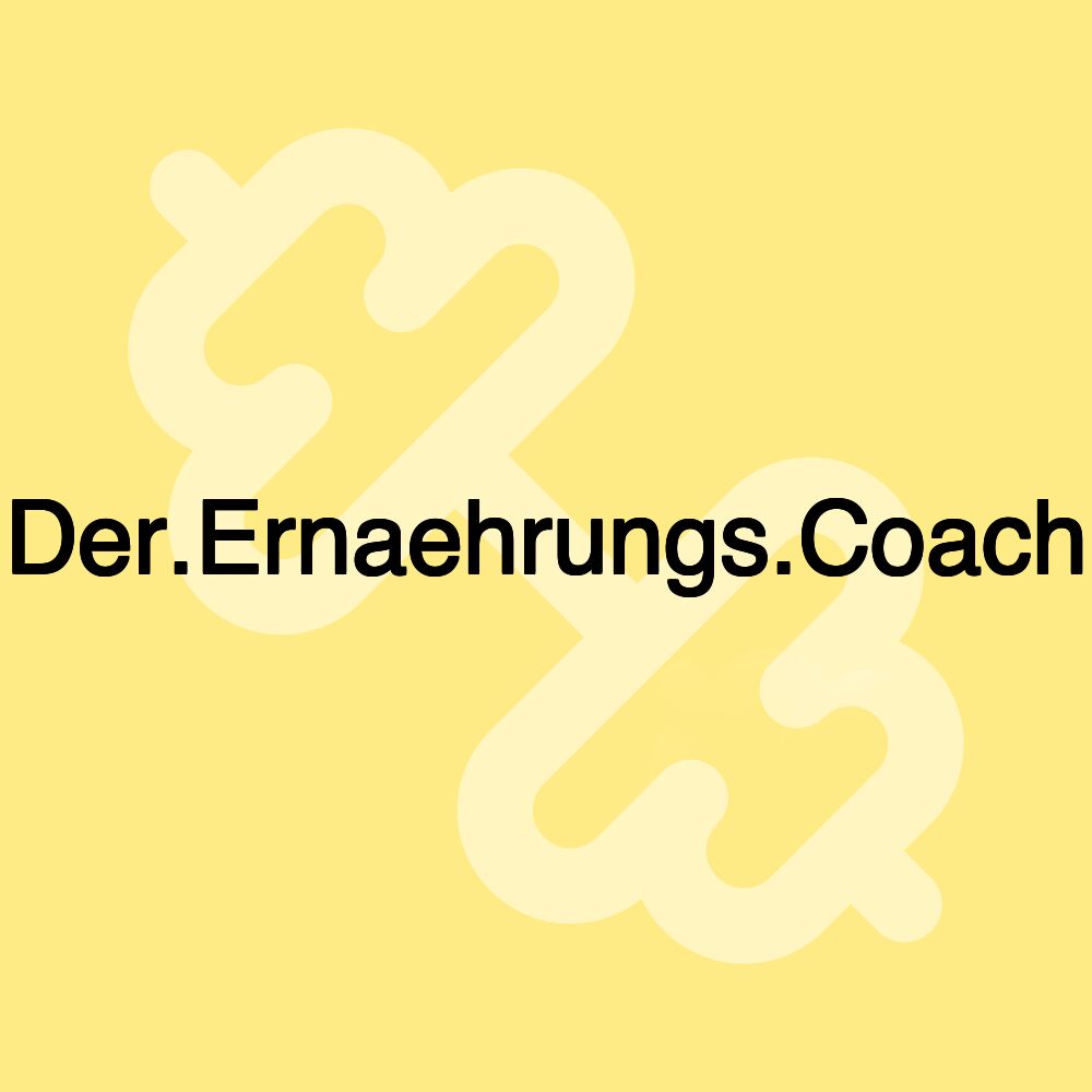 Der.Ernaehrungs.Coach Der.Ernaehrungs.Coach
