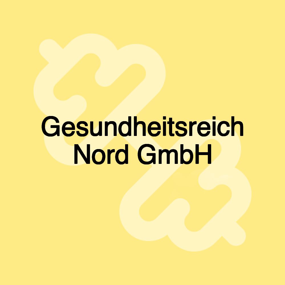 Gesundheitsreich Nord GmbH Gesundheitsreich Nord GmbH
