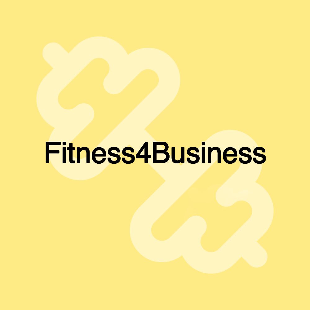 Fitness4Business