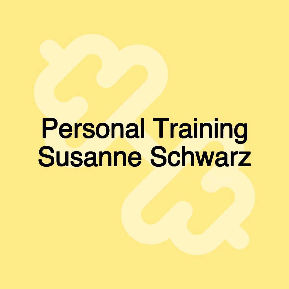 Personal Training Susanne Schwarz