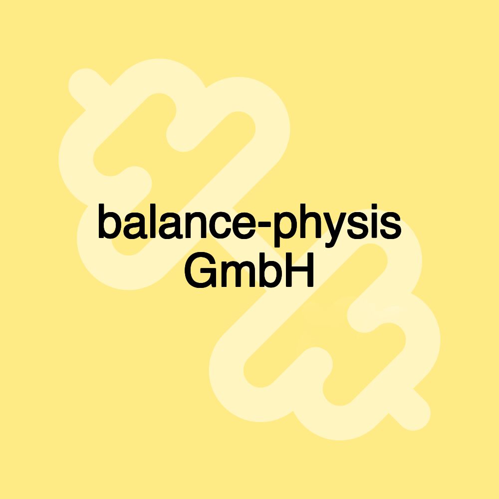 balance-physis GmbH balance-physis GmbH