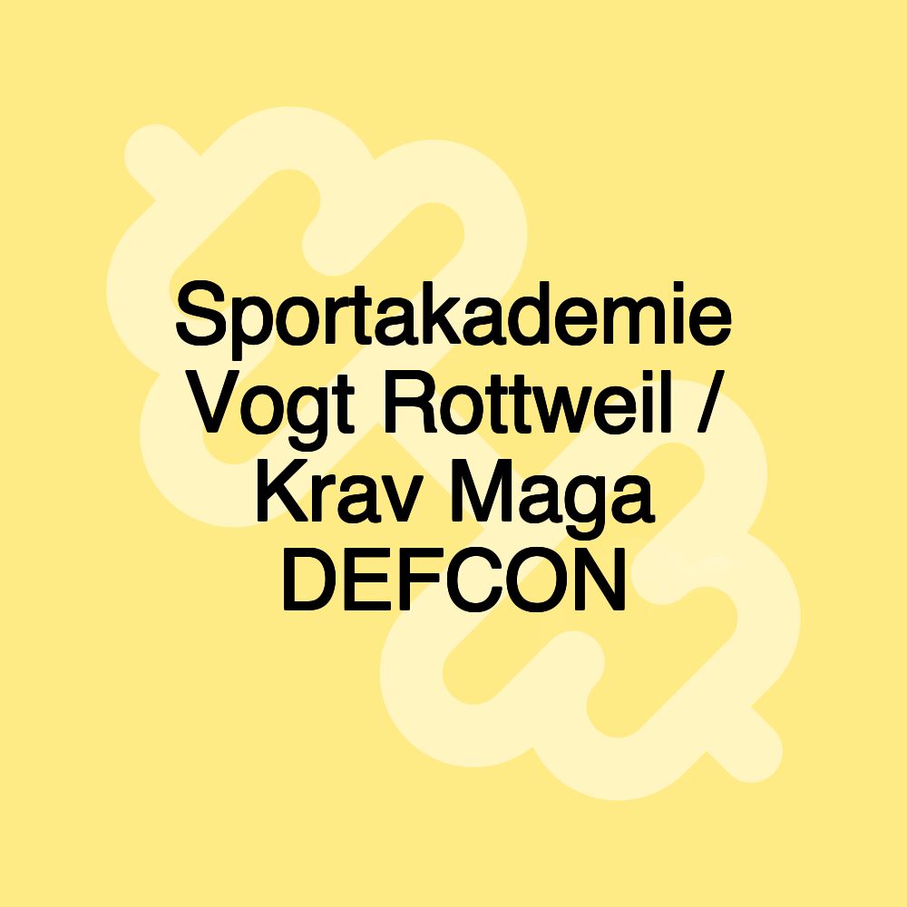 Sportakademie Vogt Rottweil / Krav Maga DEFCON