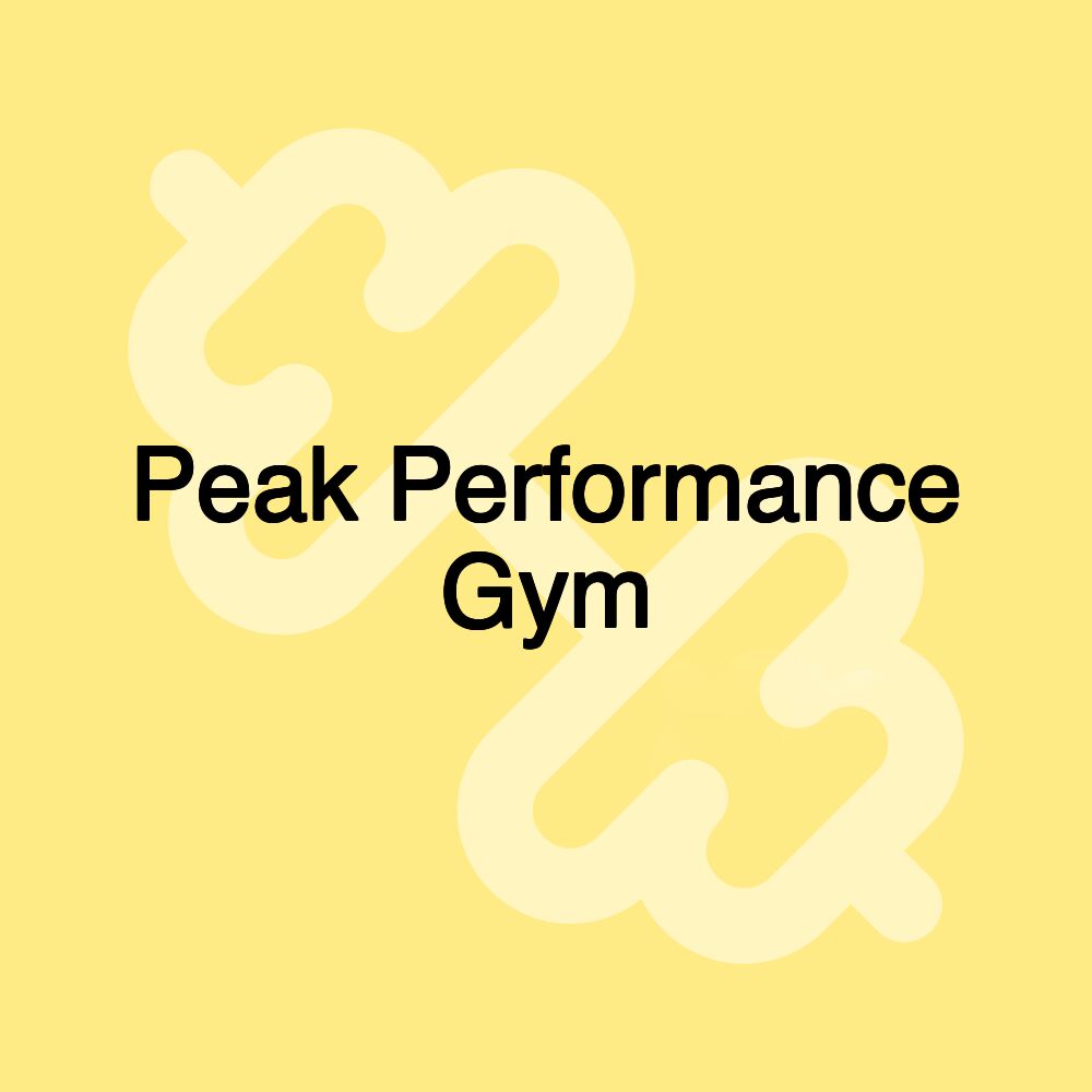 Peak Performance Gym Peak Performance Gym