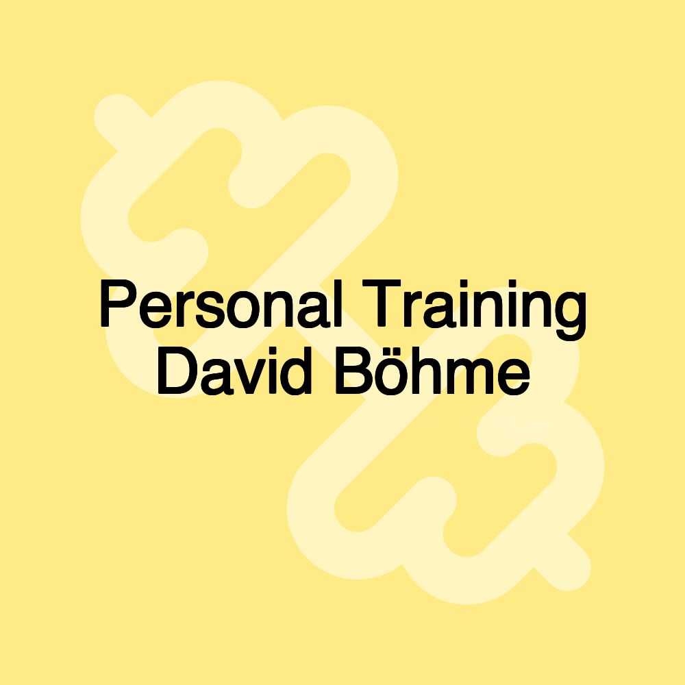 Personal Training David Böhme