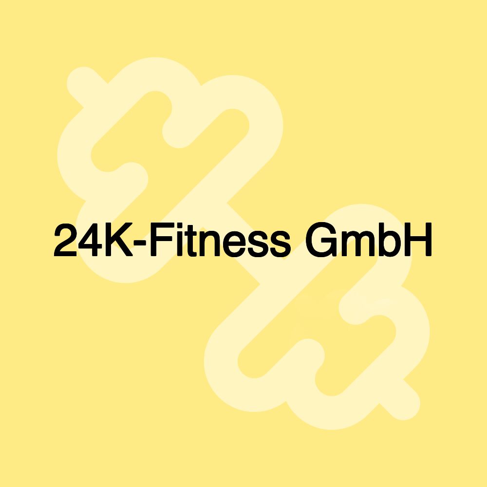 24K-Fitness GmbH 24K-Fitness GmbH