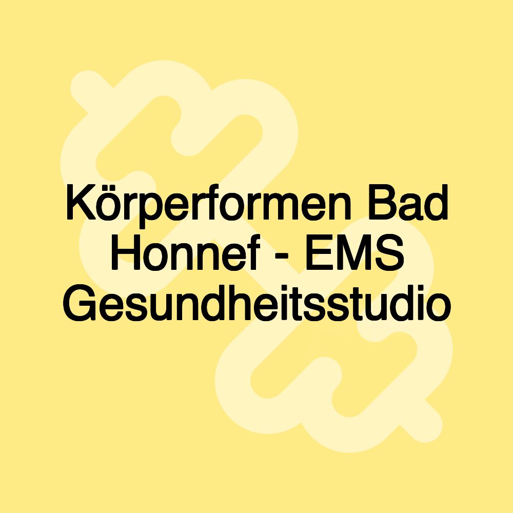 Körperformen Bad Honnef - EMS Gesundheitsstudio Körperformen Bad Honnef - EMS Gesundheitsstudio