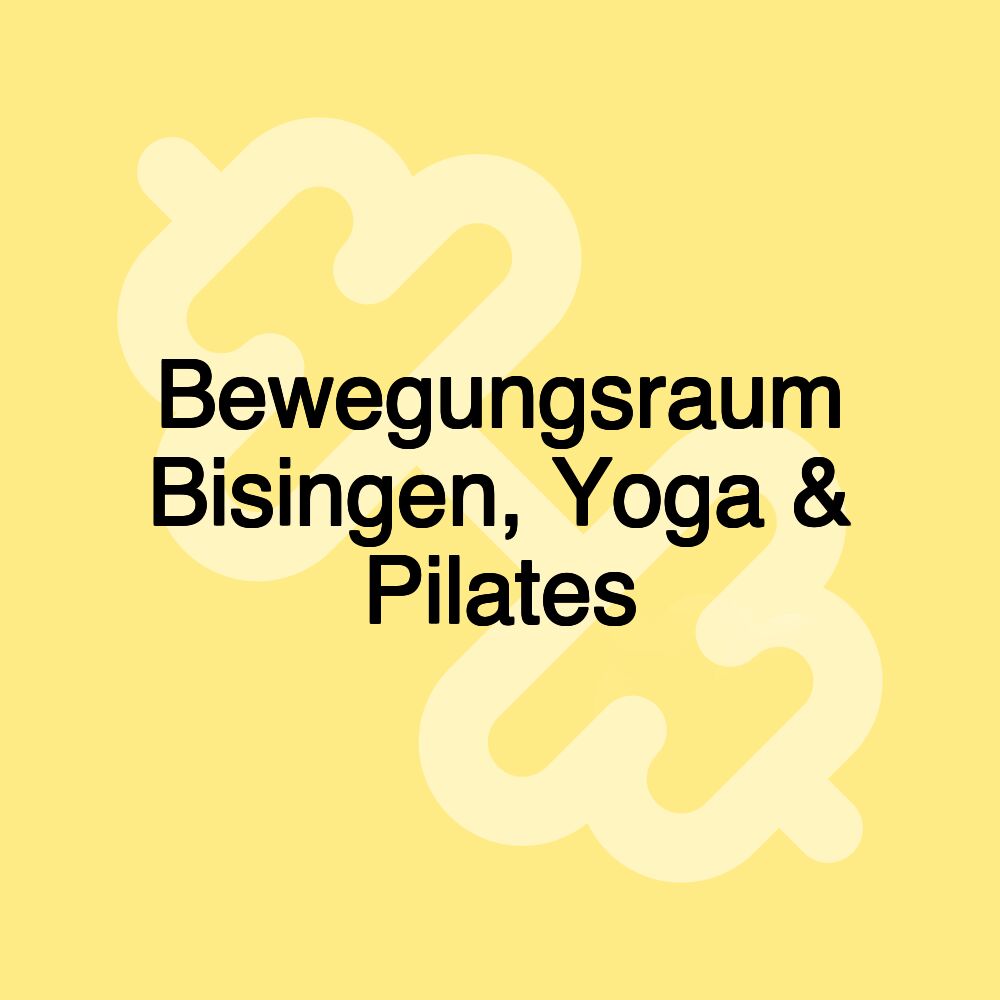 Bewegungsraum Bisingen, Yoga & Pilates Bewegungsraum Bisingen, Yoga & Pilates