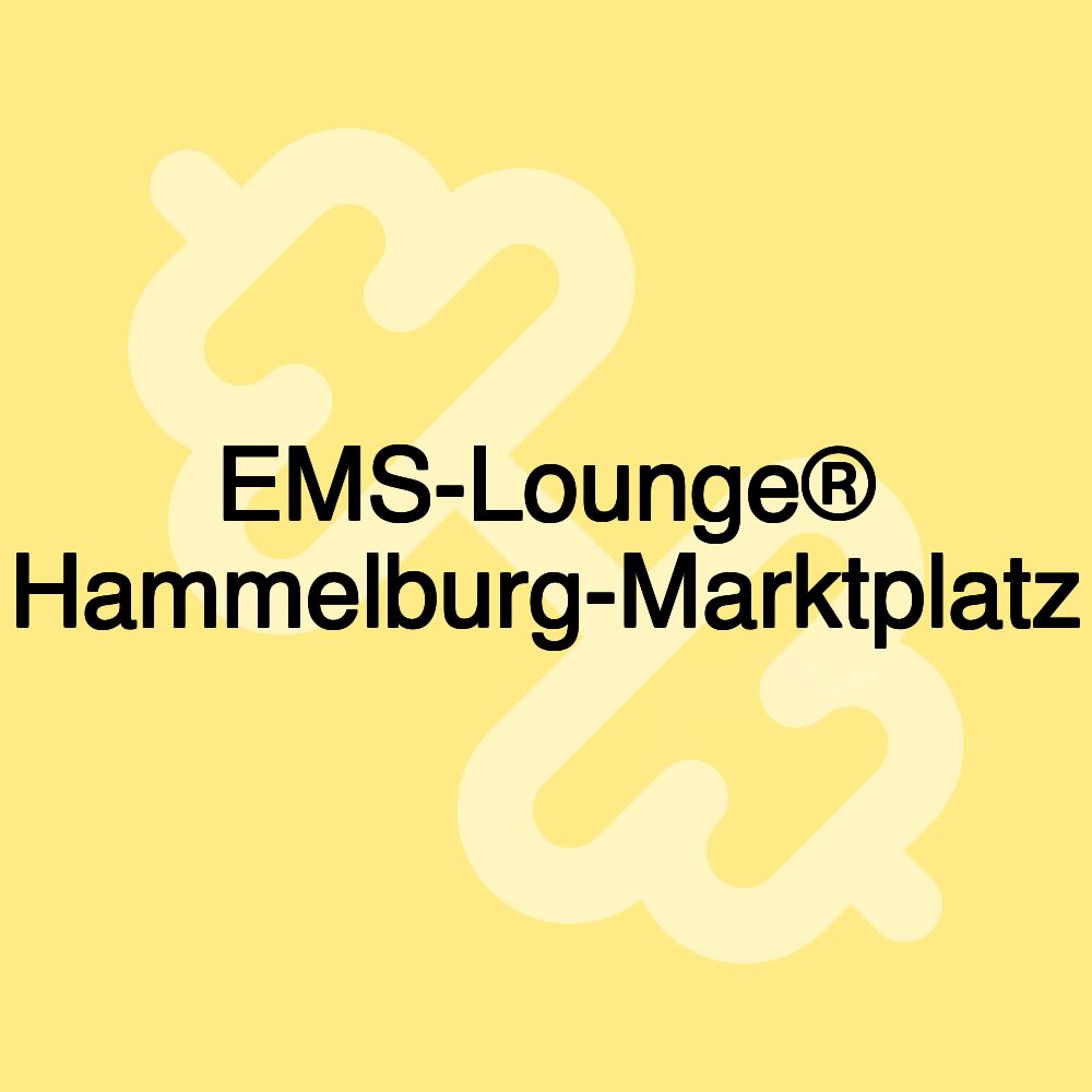 EMS-Lounge® Hammelburg-Marktplatz EMS-Lounge® Hammelburg-Marktplatz