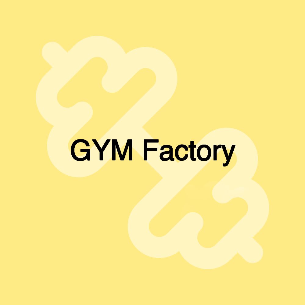 GYM Factory