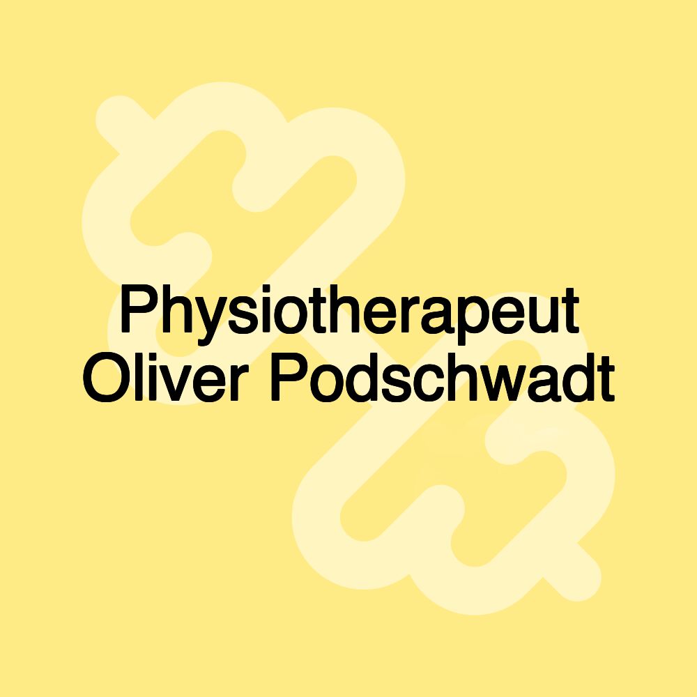 Physiotherapeut Oliver Podschwadt Physiotherapeut Oliver Podschwadt