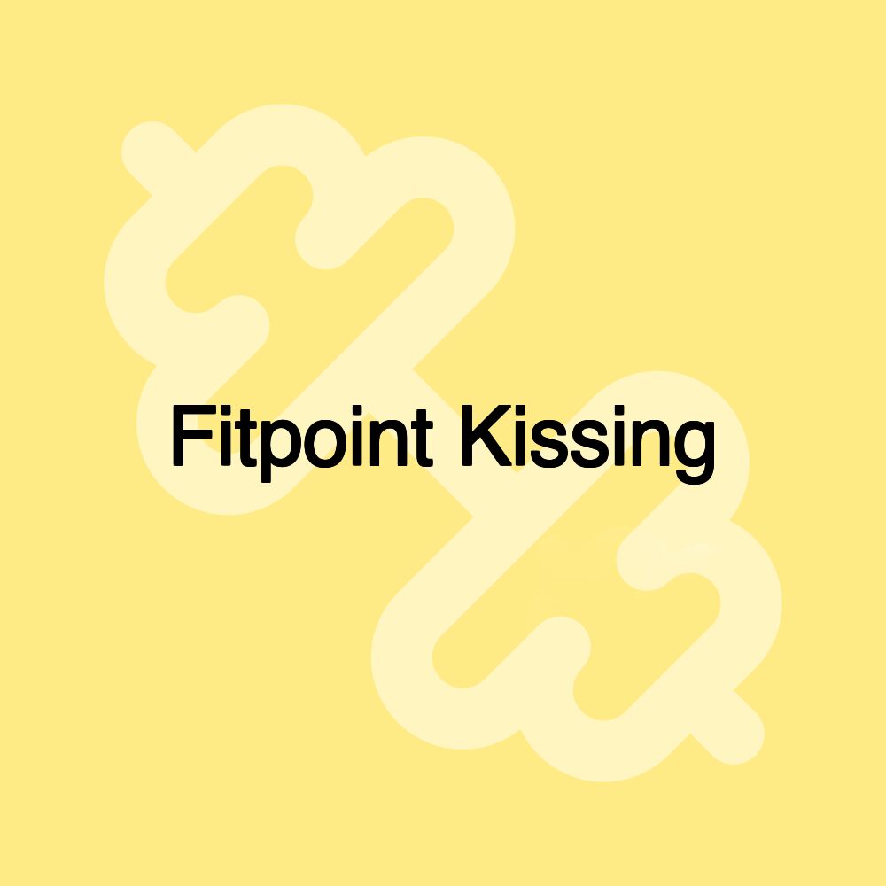 Fitpoint Kissing
