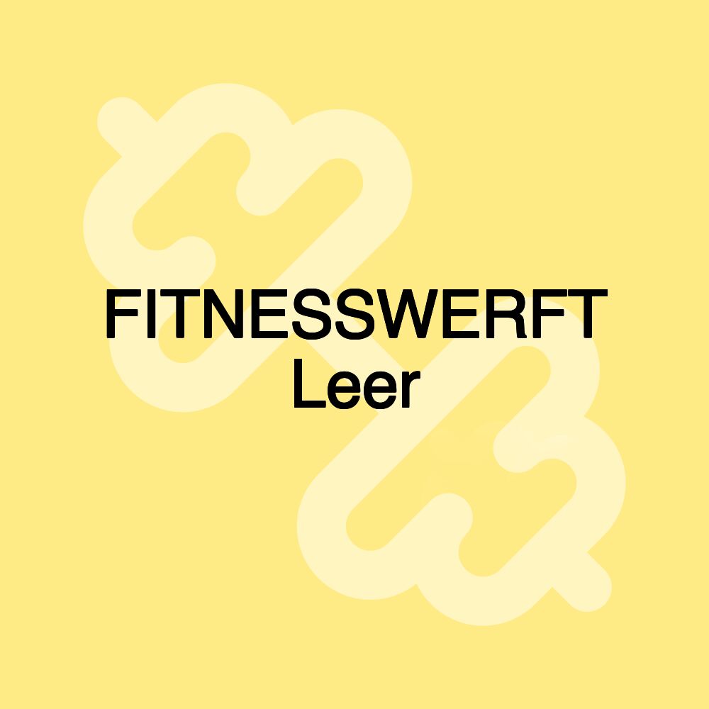 FITNESSWERFT Leer FITNESSWERFT Leer