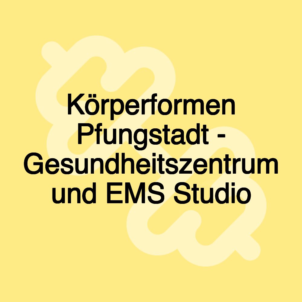 Körperformen Pfungstadt - Gesundheitszentrum und EMS Studio