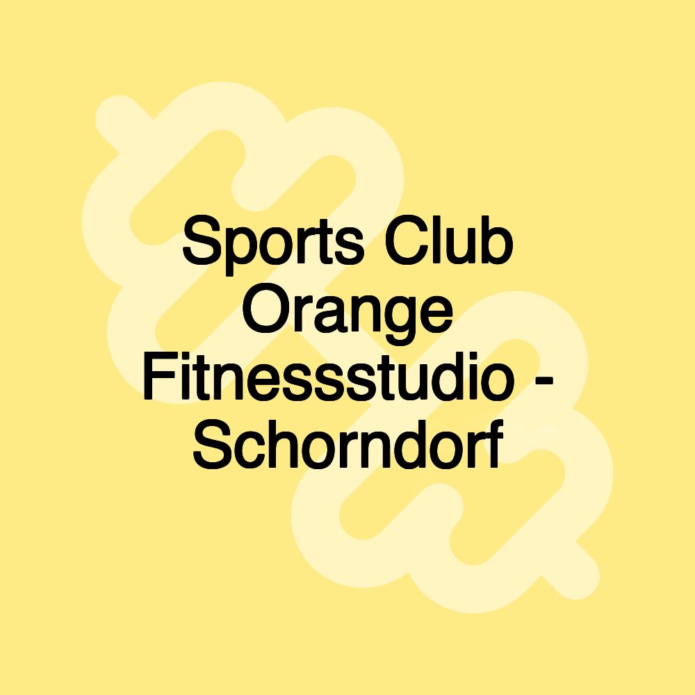 Sports Club Orange Fitnessstudio - Schorndorf