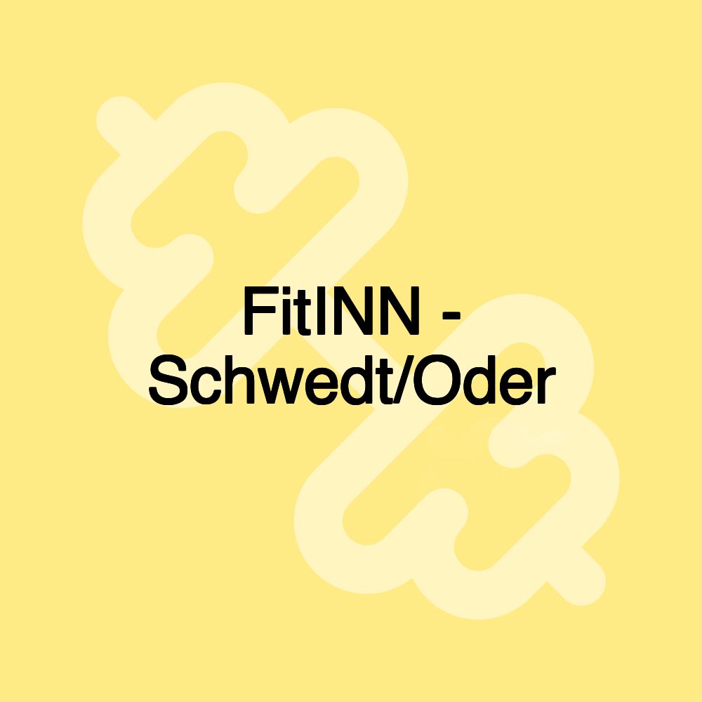 FitINN - Schwedt/Oder FitINN - Schwedt/Oder