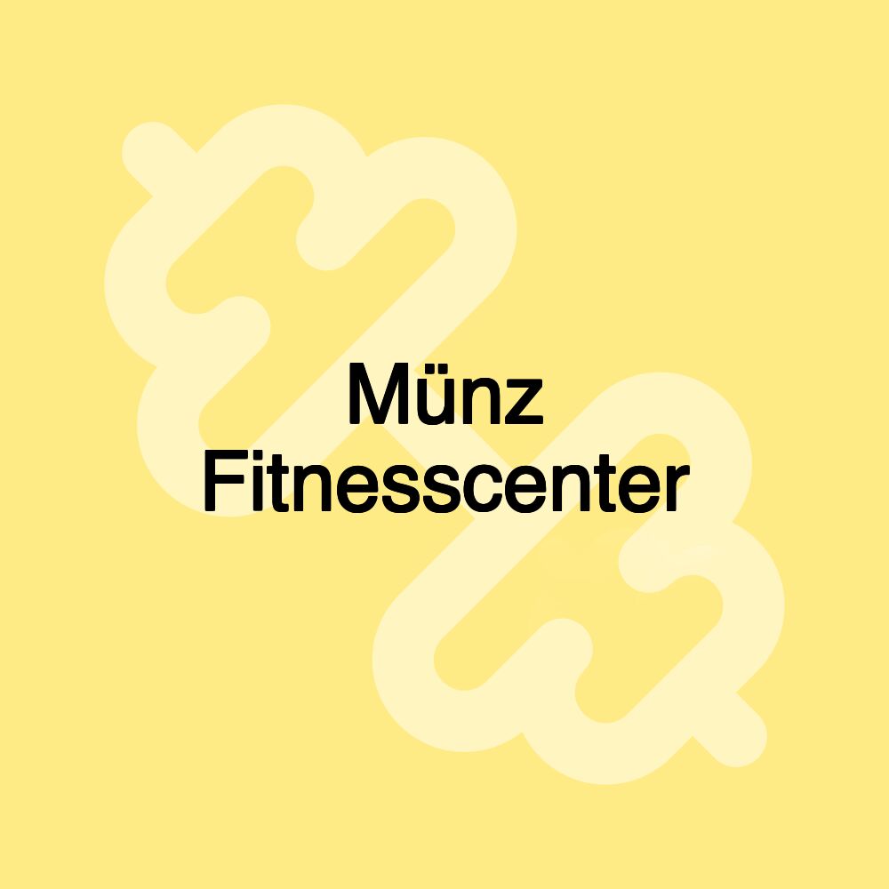 Münz Fitnesscenter Münz Fitnesscenter