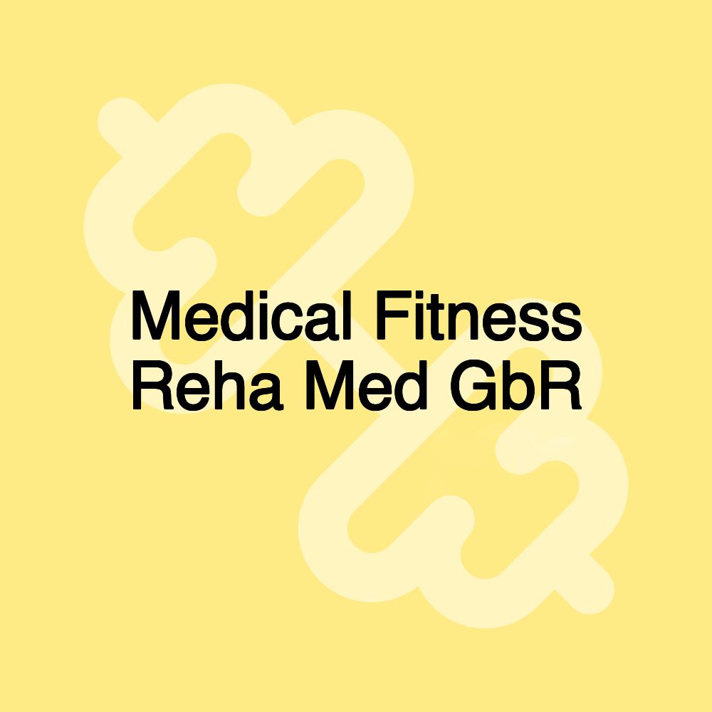 Medical Fitness Reha Med GbR