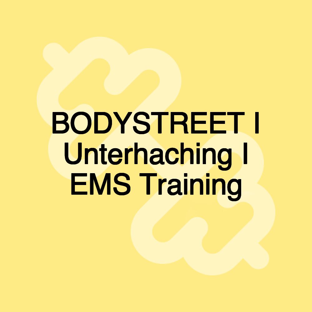 BODYSTREET I Unterhaching I EMS Training