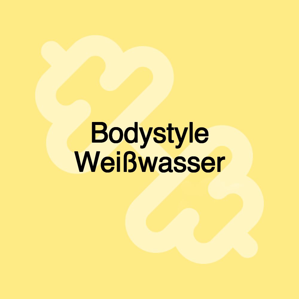 Bodystyle Weißwasser