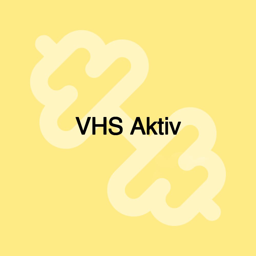 VHS Aktiv