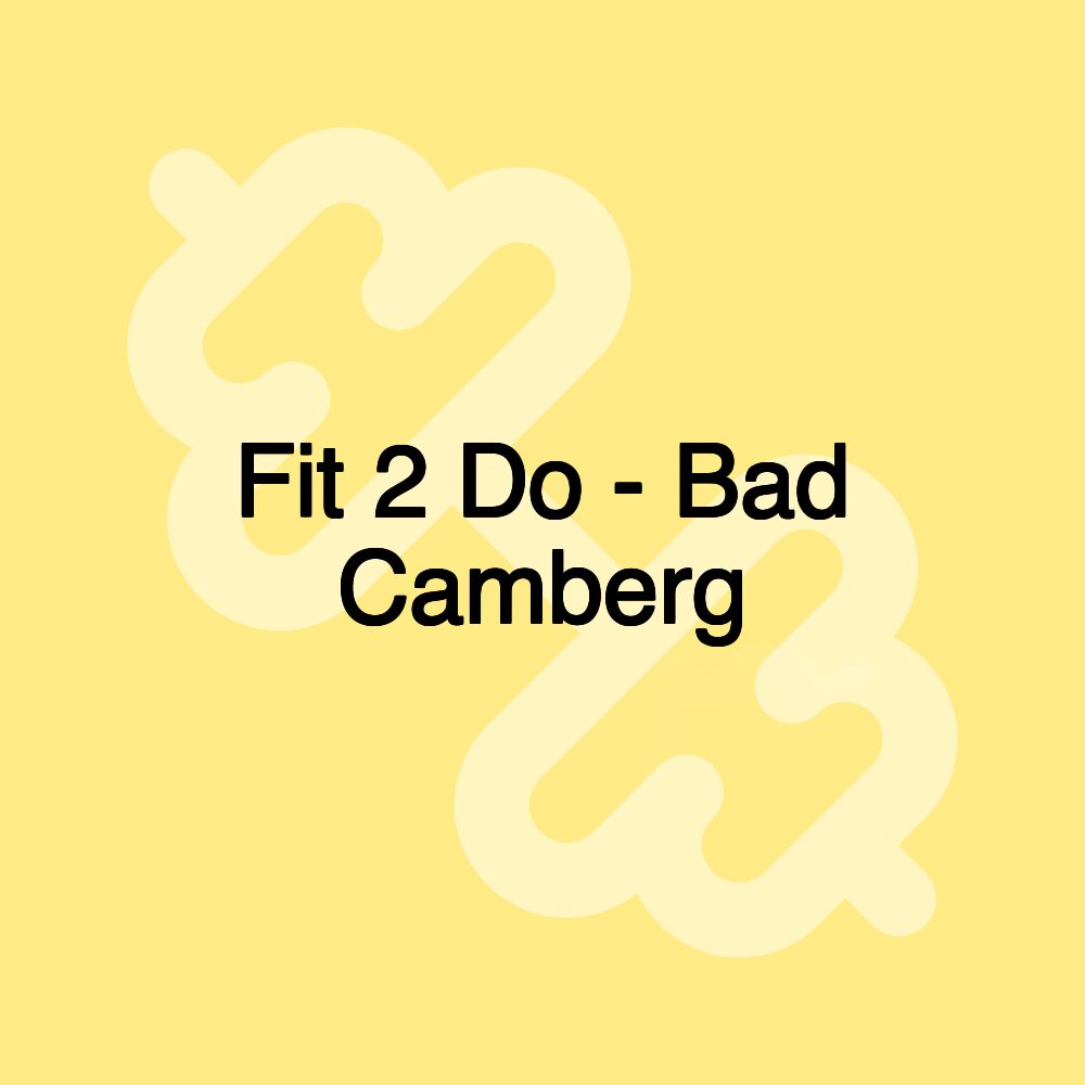 Fit 2 Do - Bad Camberg Fit 2 Do - Bad Camberg