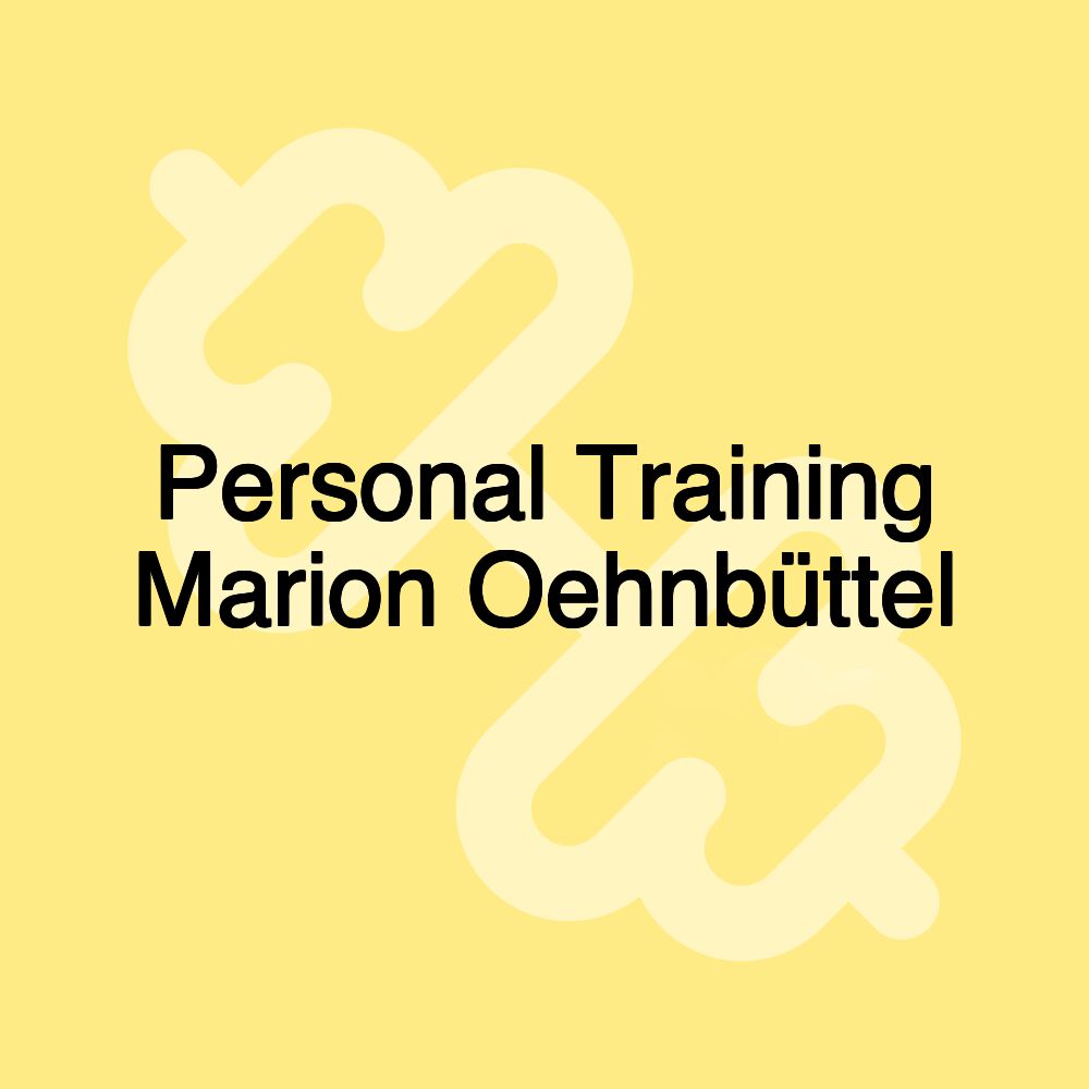 Personal Training Marion Oehnbüttel
