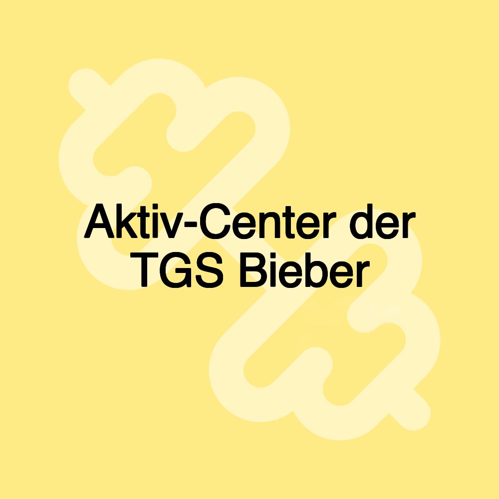 Aktiv-Center der TGS Bieber