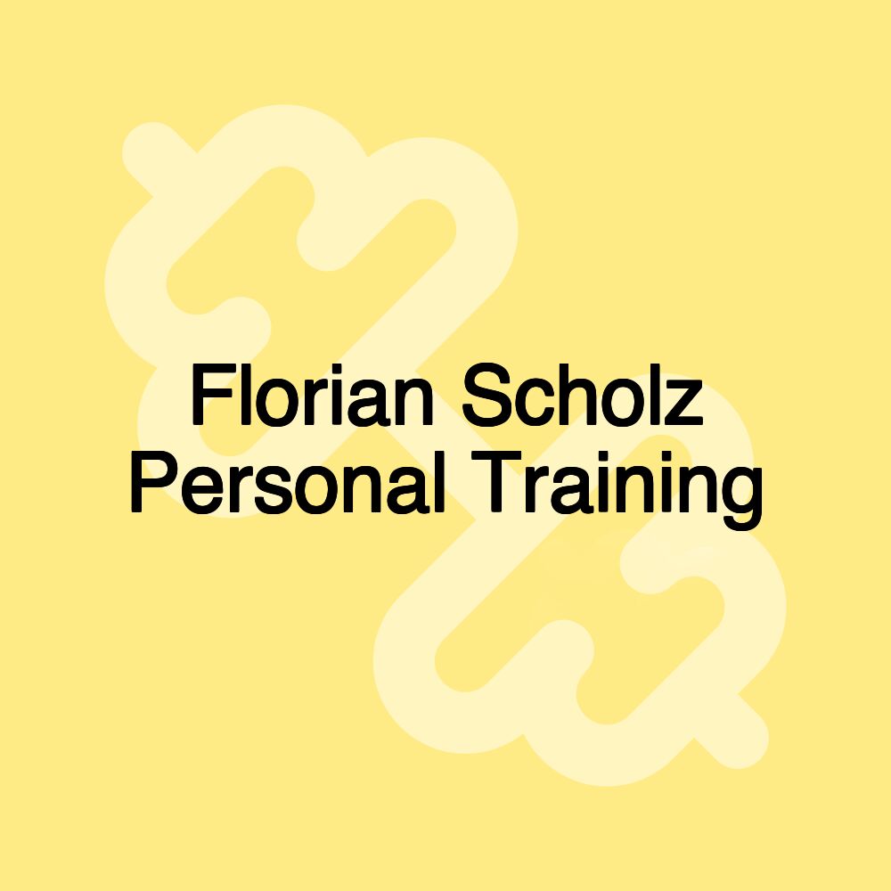 Florian Scholz Personal Training