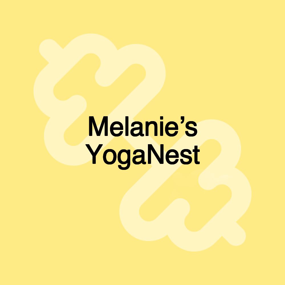 Melanie’s YogaNest